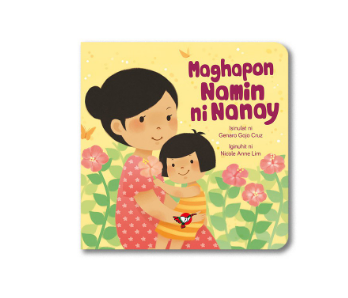Maghapon Namin ni Nanay Board Book - for Toddlers