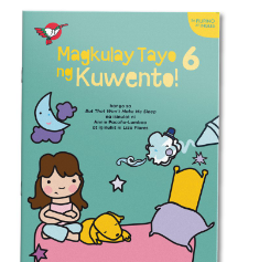 Magkulay Tayo ng Kuwento 6: But That Won't Make Me Sleep! - Picture and Coloring Book for Preschool