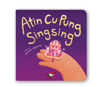 Atin Cu Pung Singsing Board Book - for Toddlers