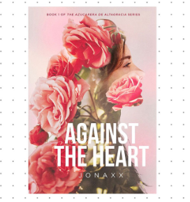 Against the Heart by Jonaxx - Trade Paperback - Wattpad Fiction